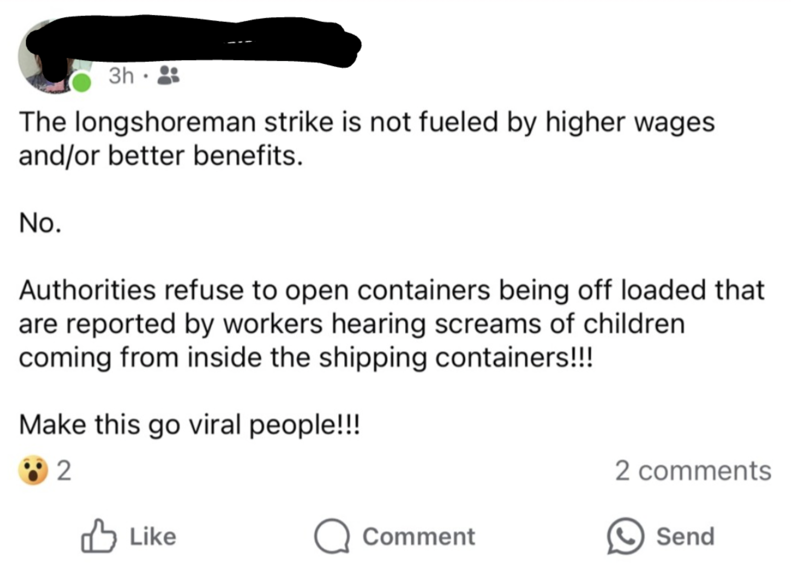 screenshot - 3h The longshoreman strike is not fueled by higher wages andor better benefits. No. Authorities refuse to open containers being off loaded that are reported by workers hearing screams of children coming from inside the shipping containers!!! 