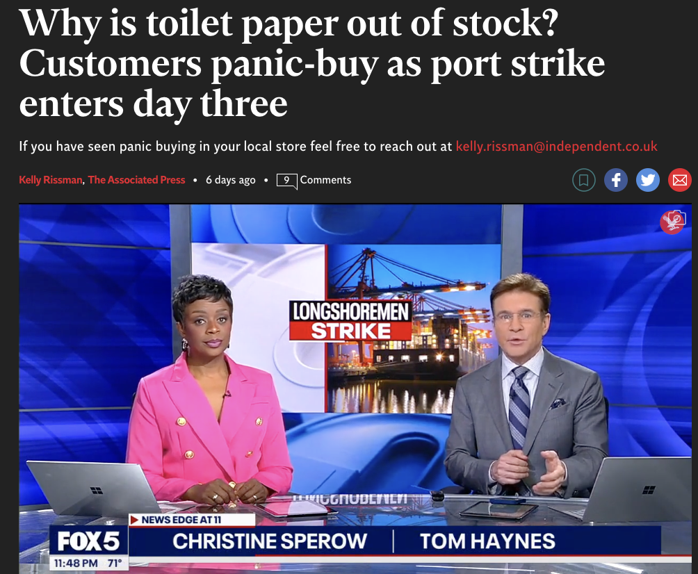 newscaster - Why is toilet paper out of stock? Customers panicbuy as port strike enters day three If you have seen panic buying in your local store feel free to reach out at kelly.rissman.co.uk Kelly Rissman, The Associated Press 6 days ago FOX5 71 Longsh