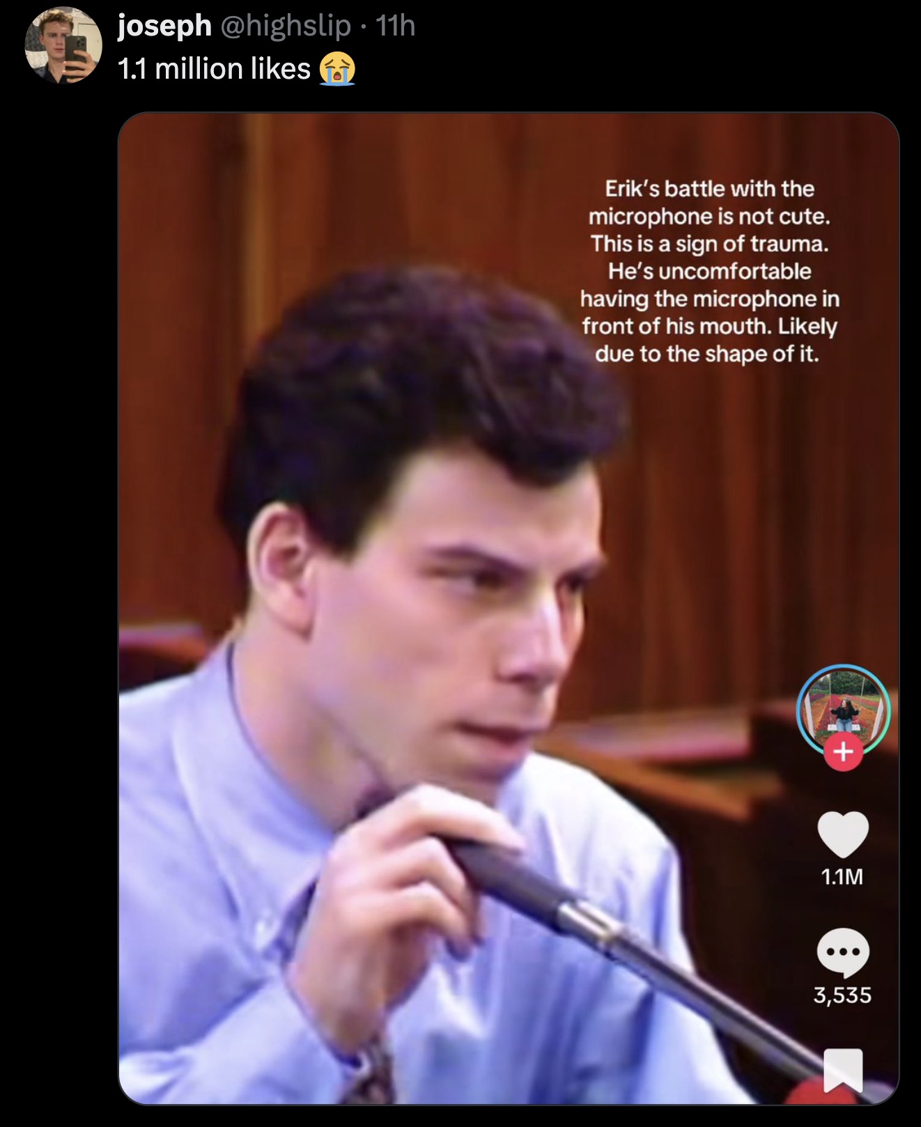 photo caption - joseph 11h 1.1 million . Erik's battle with the microphone is not cute. This is a sign of trauma. He's uncomfortable having the microphone in front of his mouth. ly due to the shape of it. 1.1M 3,535