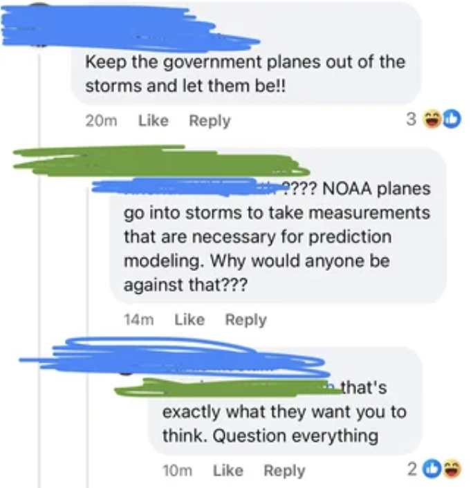 screenshot - Keep the government planes out of the storms and let them be!! 20m 30 ???? Noaa planes go into storms to take measurements that are necessary for prediction modeling. Why would anyone be against that??? 14m that's exactly what they want you t