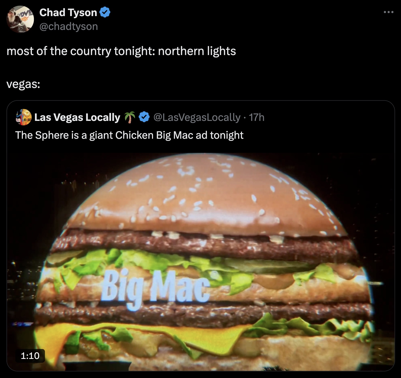 junk food - Dv Chad Tyson most of the country tonight northern lights vegas Vegas Las Vegas Locally 17h The Sphere is a giant Chicken Big Mac ad tonight Big Mac