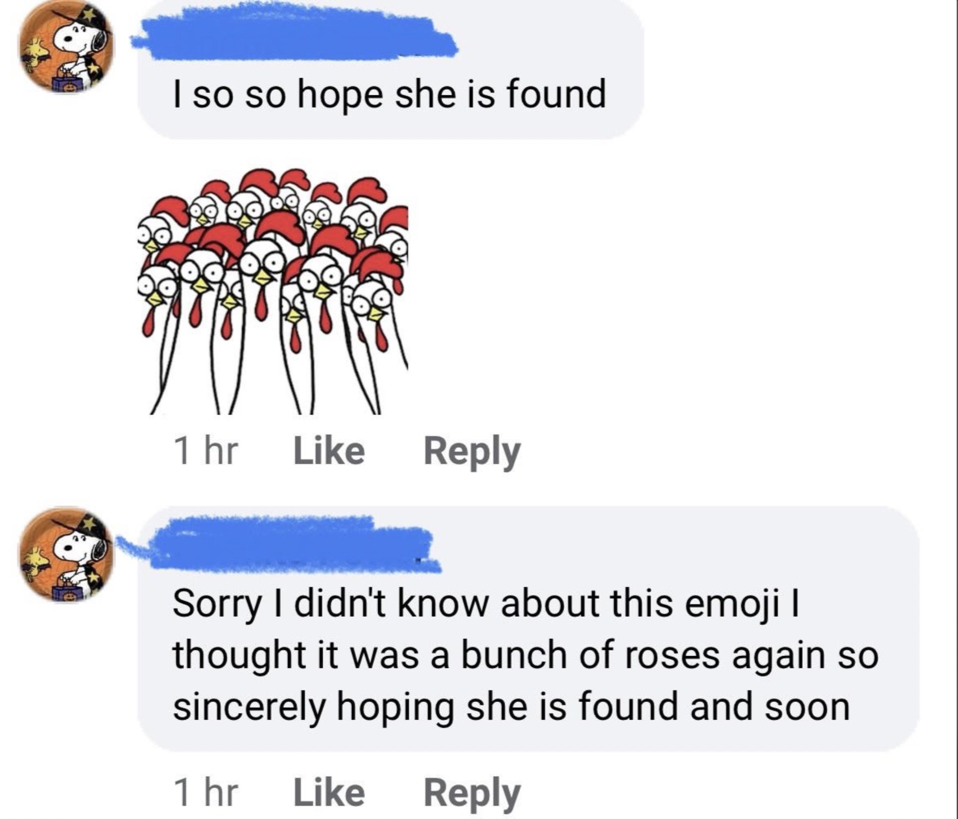 web page - I so so hope she is found 1 hr Sorry I didn't know about this emoji I thought it was a bunch of roses again so sincerely hoping she is found and soon 1 hr