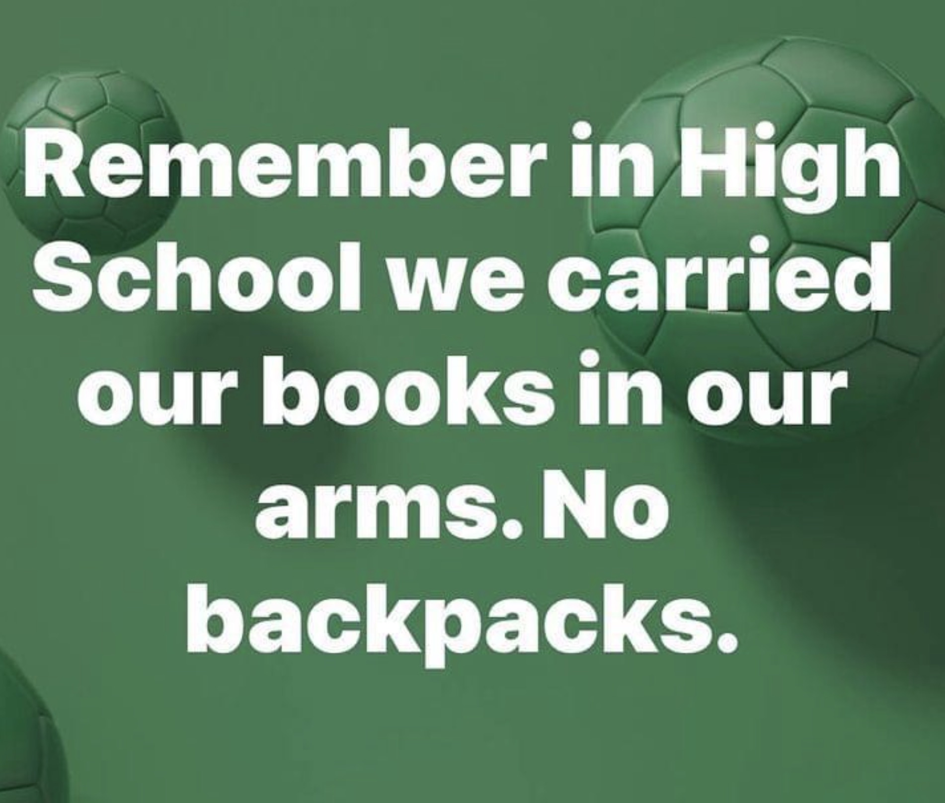 sharing - Remember in High School we carried our books in our arms. No backpacks.