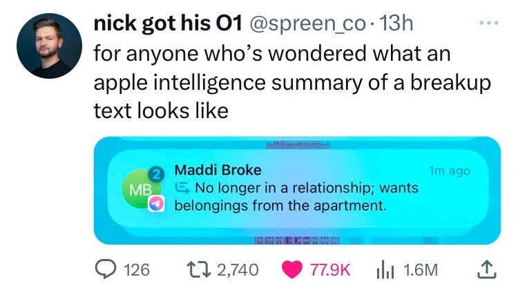 screenshot - nick got his 01 . 13h for anyone who's wondered what an apple intelligence summary of a breakup text looks Maddi Broke Mb No longer in a relationship; wants belongings from the apartment. 1m ago 126 172,740 1.6M