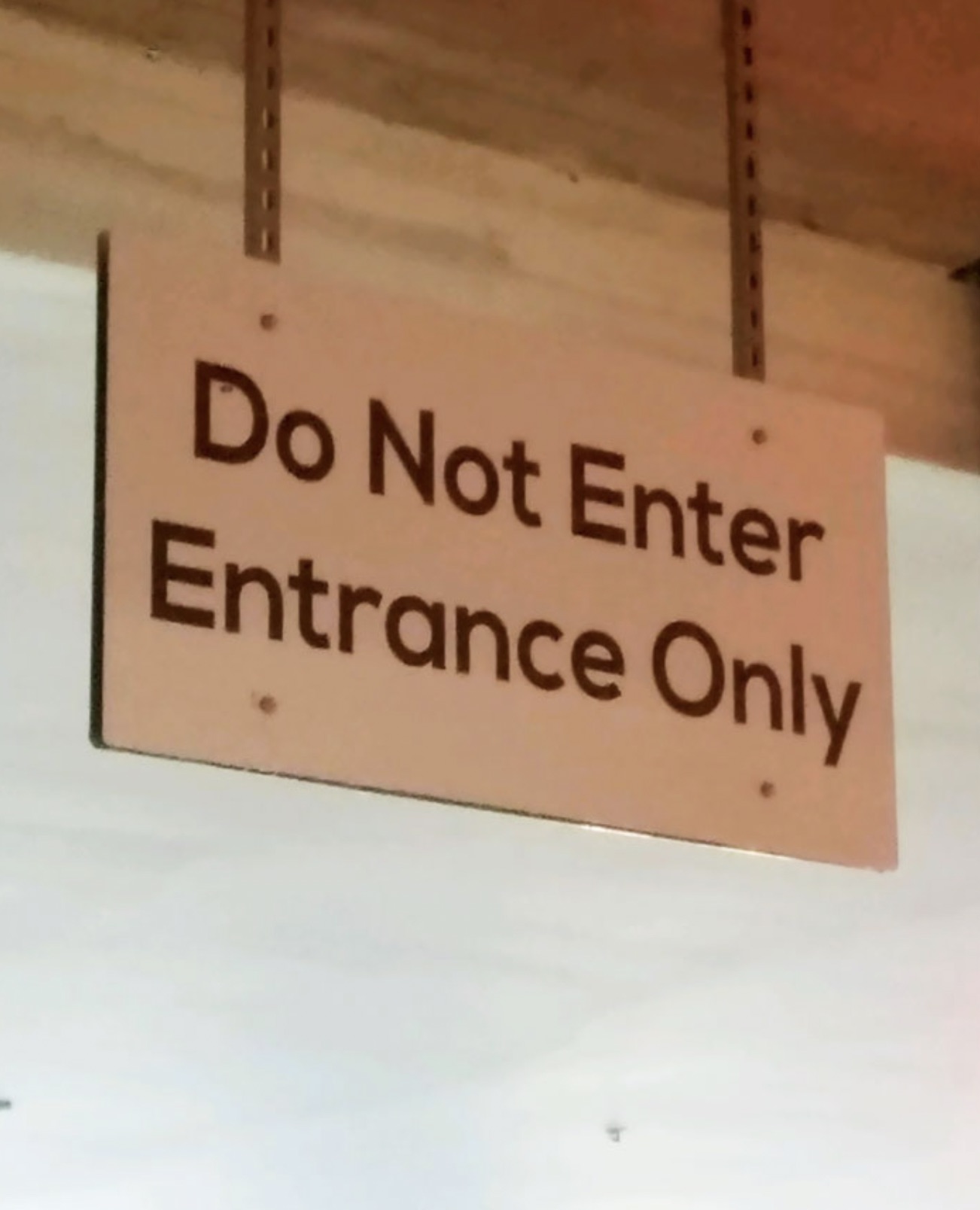 funny sign design fails - Do Not Enter Entrance Only