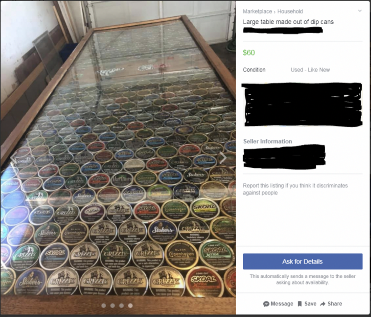 floor - Envis Grizzly Qiz Marketplace Household Large table made out of dip cans $60 Condition UsedLake New Seller Information Skord Report this listing if you think it discriminates against people Cenizal Grizzaz Skoal Ask for Details This automatically 