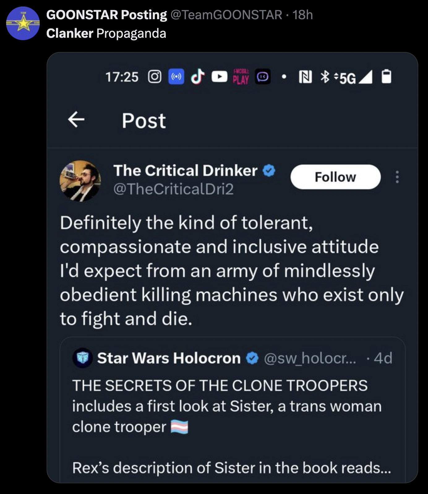 screenshot - Goonstar Posting 18h Clanker Propaganda Play Post N 5G The Critical Drinker Definitely the kind of tolerant, compassionate and inclusive attitude I'd expect from an army of mindlessly obedient killing machines who exist only to fight and die.