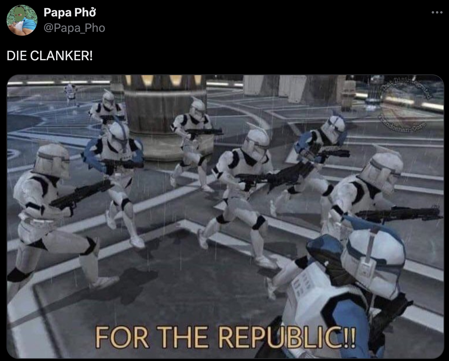 just like the simulations meme - Papa Ph Die Clanker! For The Republic!!