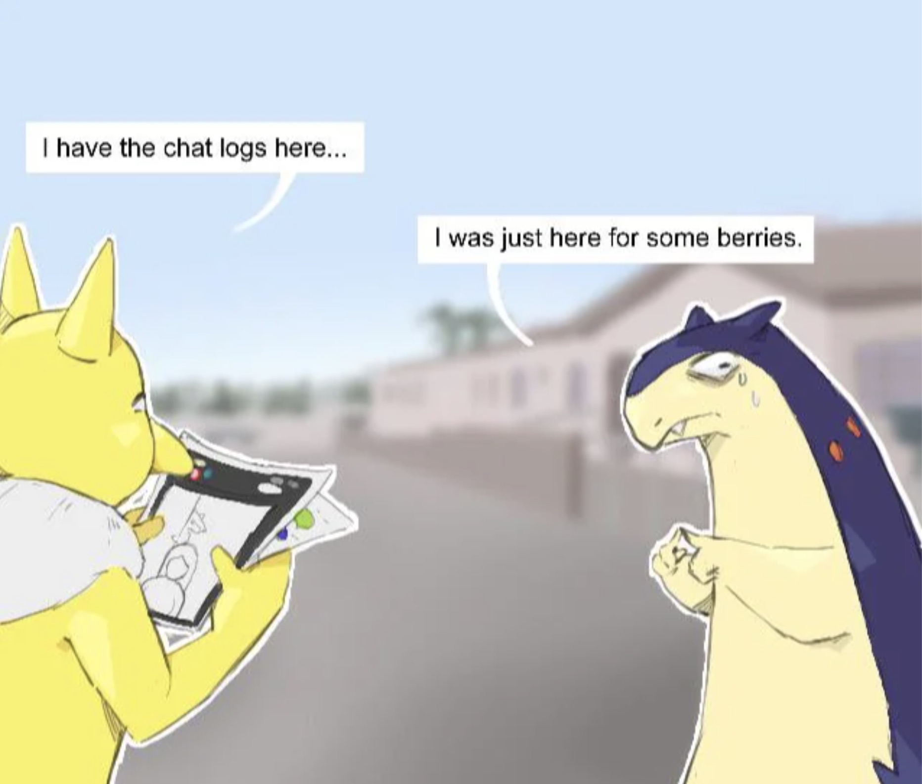 Typhlosion - I have the chat logs here.... I was just here for some berries.