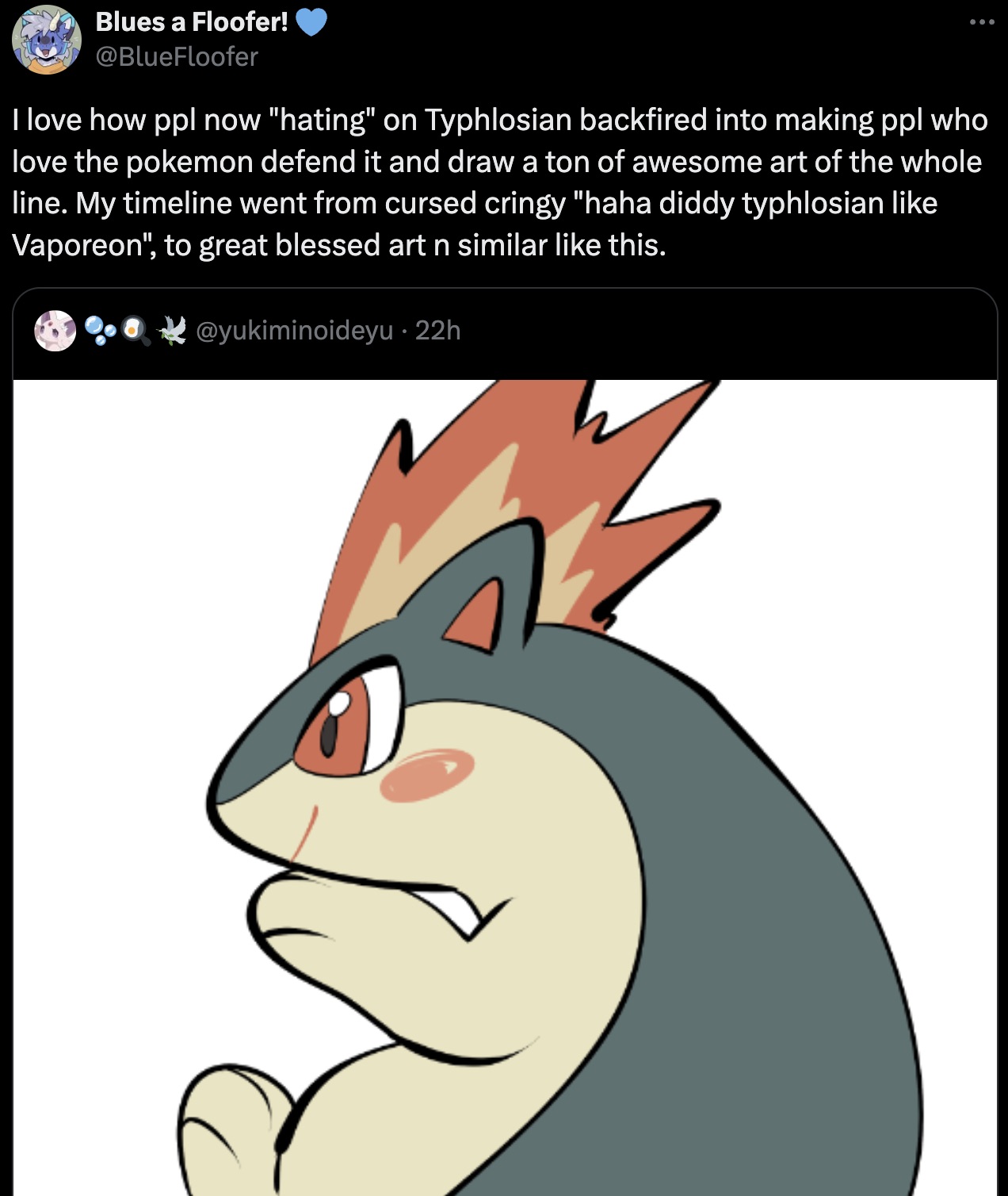 nicki minaj tweet lil wayne - Blues a Floofer! I love how ppl now "hating" on Typhlosian backfired into making ppl who love the pokemon defend it and draw a ton of awesome art of the whole line. My timeline went from cursed cringy "haha diddy typhlosian V