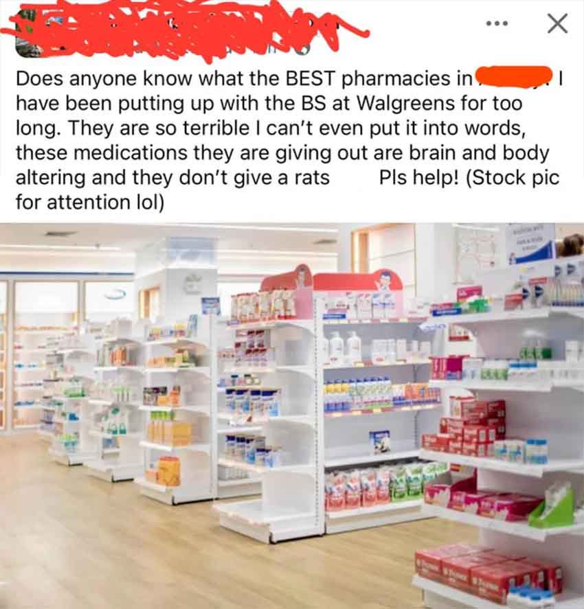 chain drugstore - Does anyone know what the Best pharmacies in have been putting up with the Bs at Walgreens for too long. They are so terrible I can't even put it into words, these medications they are giving out are brain and body altering and they don'