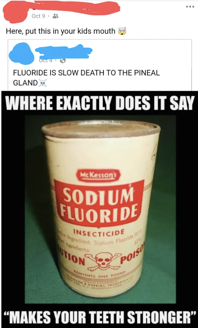 coffee cup - Oct 9 Here, put this in your kids mouth Fluoride Is Slow Death To The Pineal Gland Where Exactly Does It Say McKesson's Sodium Fluoride Insecticide stent Sodium Pride Stion Pois "Makes Your Teeth Stronger"