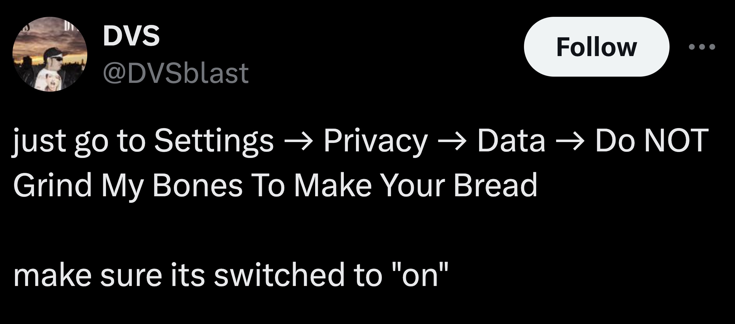 skull - Dvs just go to Settings Privacy Data Do Not Grind My Bones To Make Your Bread make sure its switched to "on"