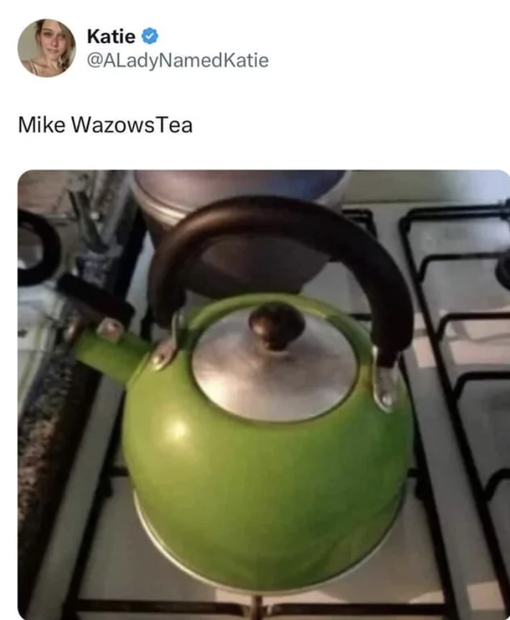 does my kettle look like mike wazowski - Katie Katie Mike Wazows Tea