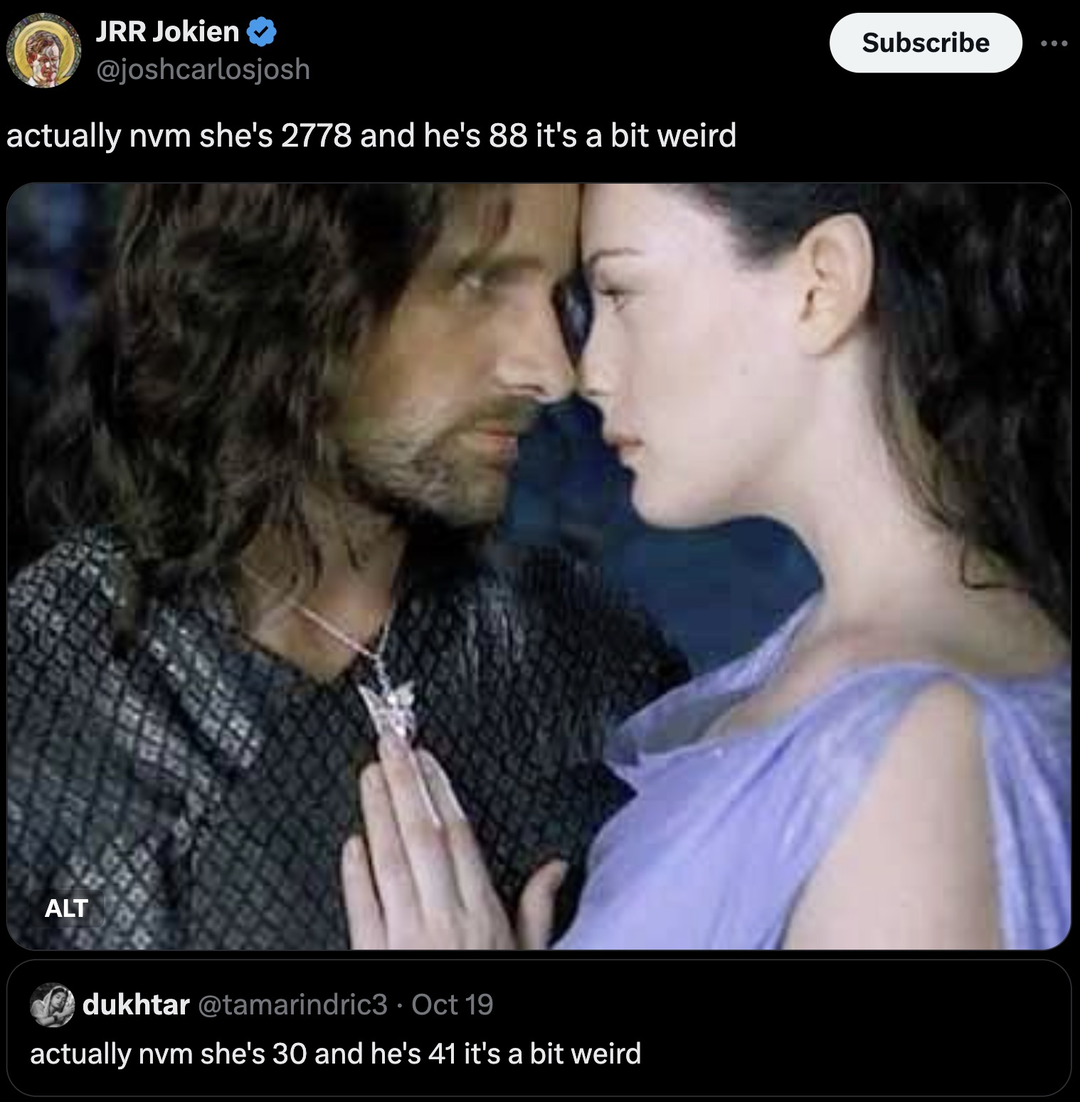 aragorn a arwen - Jrr Jokien actually nvm she's 2778 and he's 88 it's a bit weird Alt dukhtar Oct 19 . actually nvm she's 30 and he's 41 it's a bit weird Subscribe