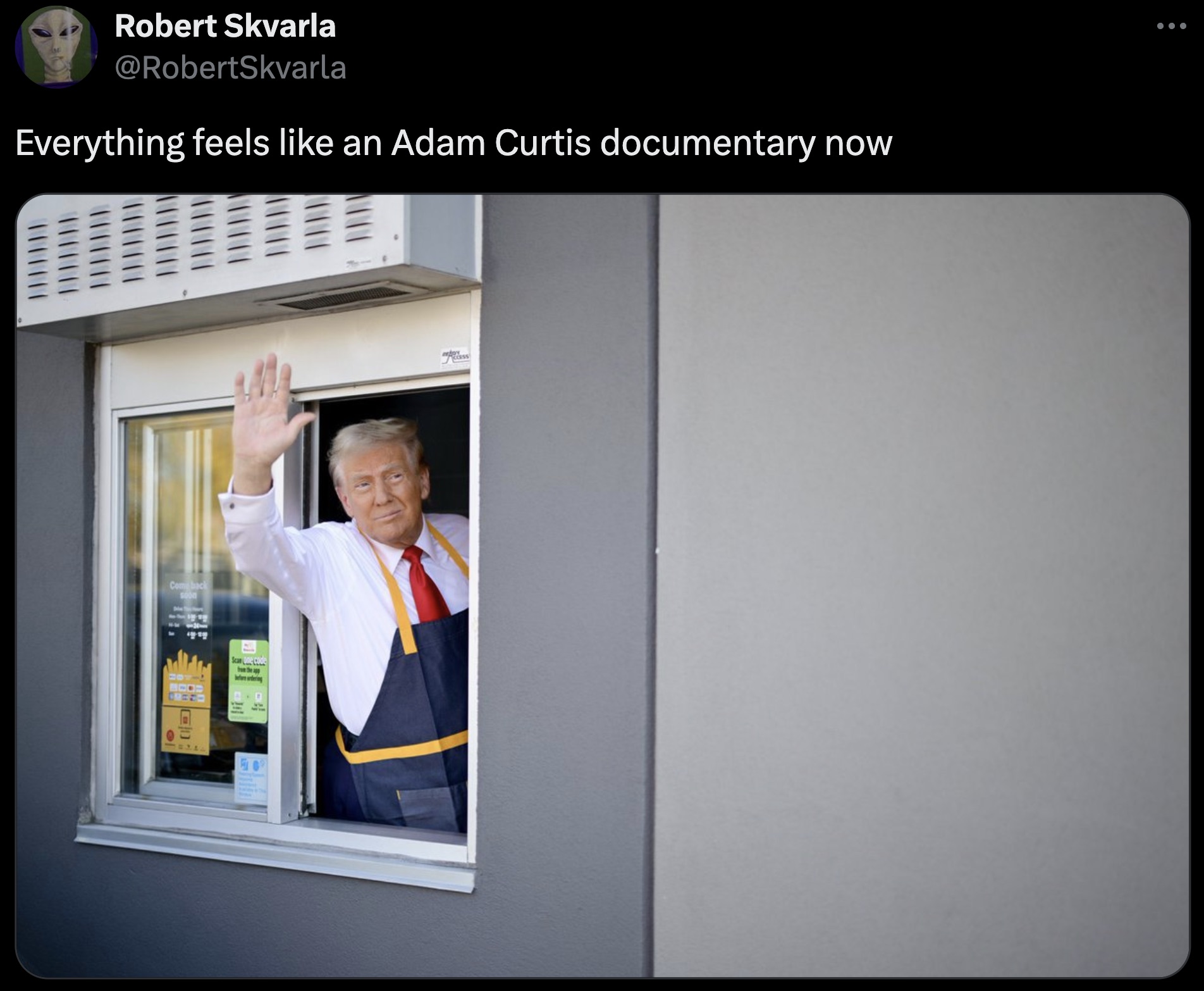 Donald Trump - Robert Skvarla Everything feels an Adam Curtis documentary now Tittiet Come back soon