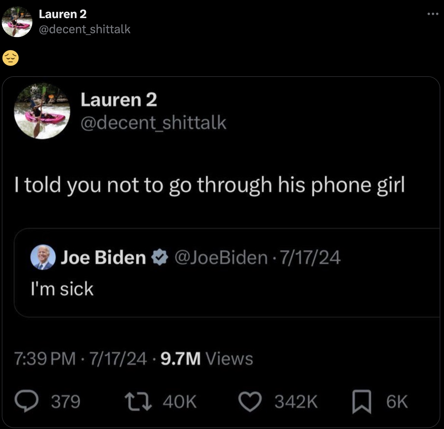 screenshot - Lauren 2 Lauren 2 shittalk I told you not to go through his phone girl Joe Biden Biden 71724 I'm sick 71724 9.7M Views Q 6K