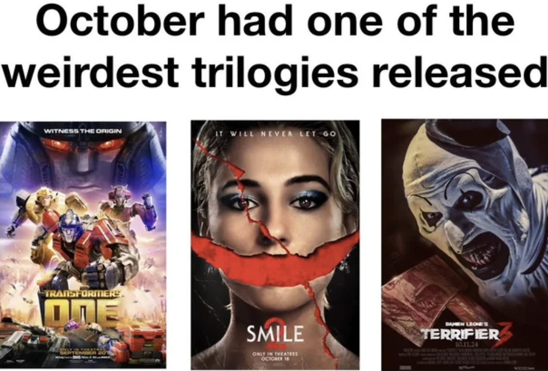 transformers one dvd - October had one of the weirdest trilogies released Witness The Origin Transformer One Will Never Let Go Smile Bahnen Leone'S Terrifier 10.31.24