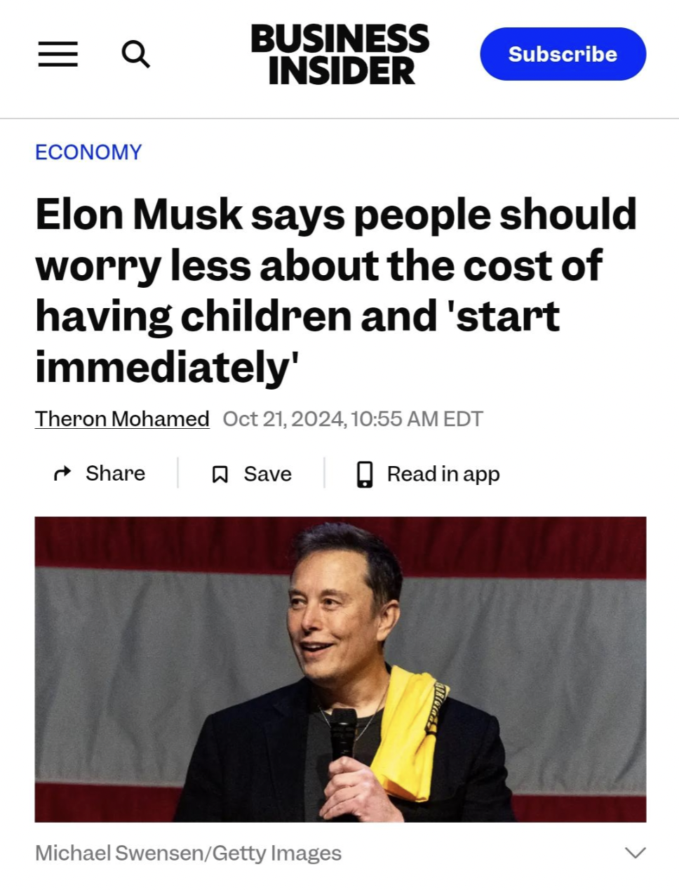 public speaking - Q Business Insider Subscribe Economy Elon Musk says people should worry less about the cost of having children and 'start immediately' Theron Mohamed , Edt Save Michael SwensenGetty Images Read in app