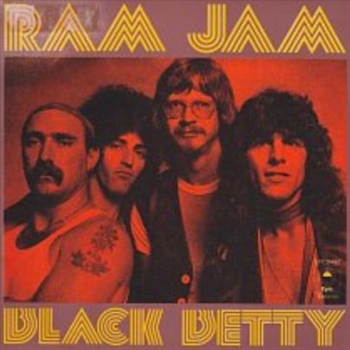 ram jam black betty - Ram Jam Black Betty