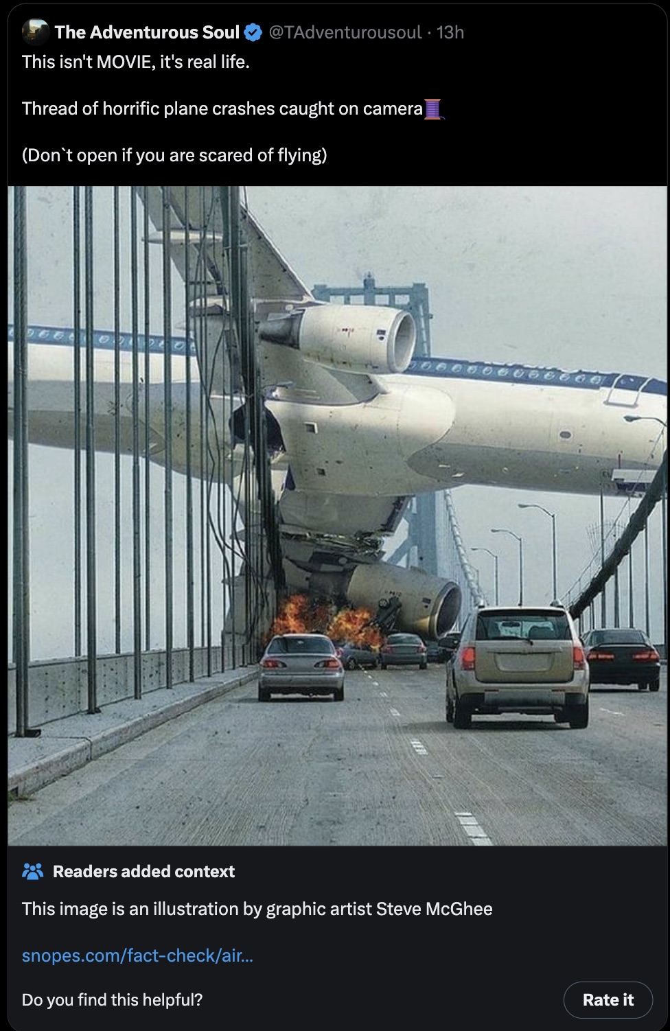 plane crashing into bridge - The Adventurous Soul This isn't Movie, it's real life. 13h Thread of horrific plane crashes caught on camera Don't open if you are scared of flying Readers added context This image is an illustration by graphic artist Steve Mc