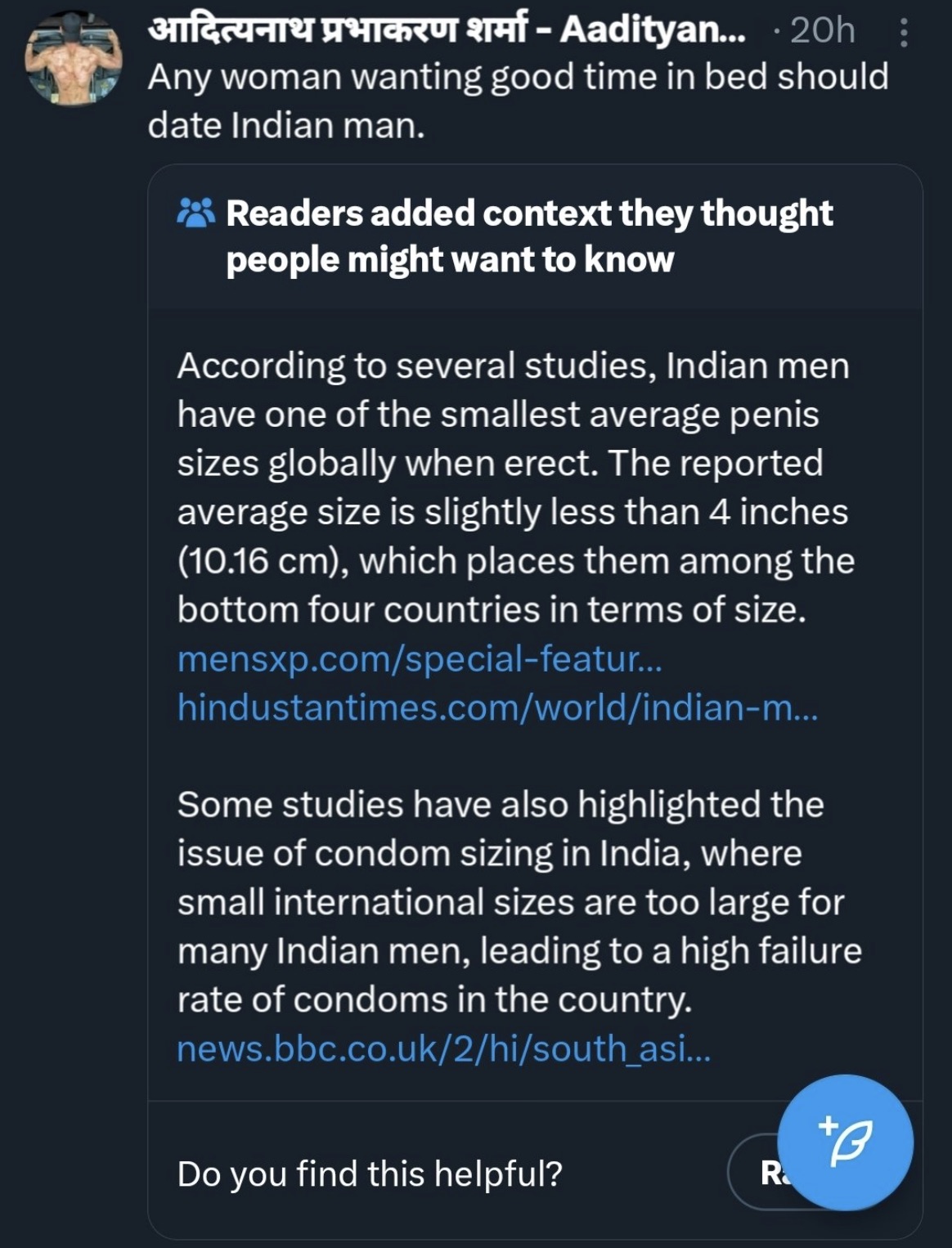 screenshot - EAadityan... 20h Any woman wanting good time in bed should date Indian man. Readers added context they thought people might want to know According to several studies, Indian men have one of the smallest average penis sizes globally when erect