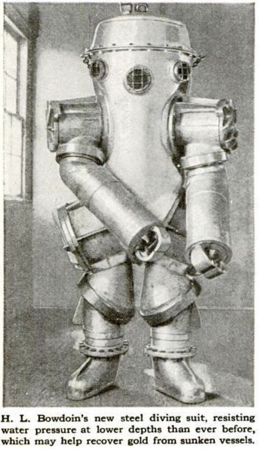 metal diving suit - 93 H. L. Bowdoin's new steel diving suit, resisting water pressure at lower depths than ever before, which may help recover gold from sunken vessels.