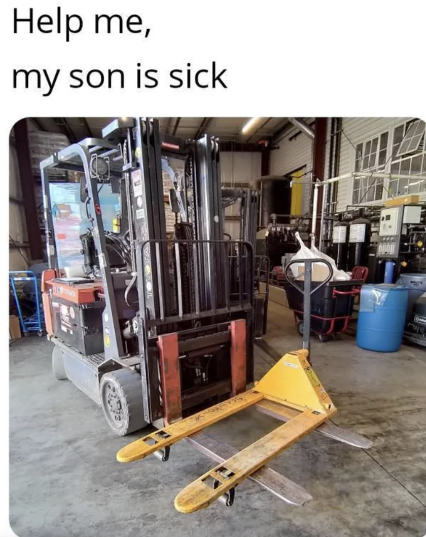 Meme - Help me, my son is sick