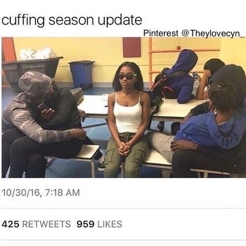 one single friend meme - cuffing season update Pinterest 103016, 425 959