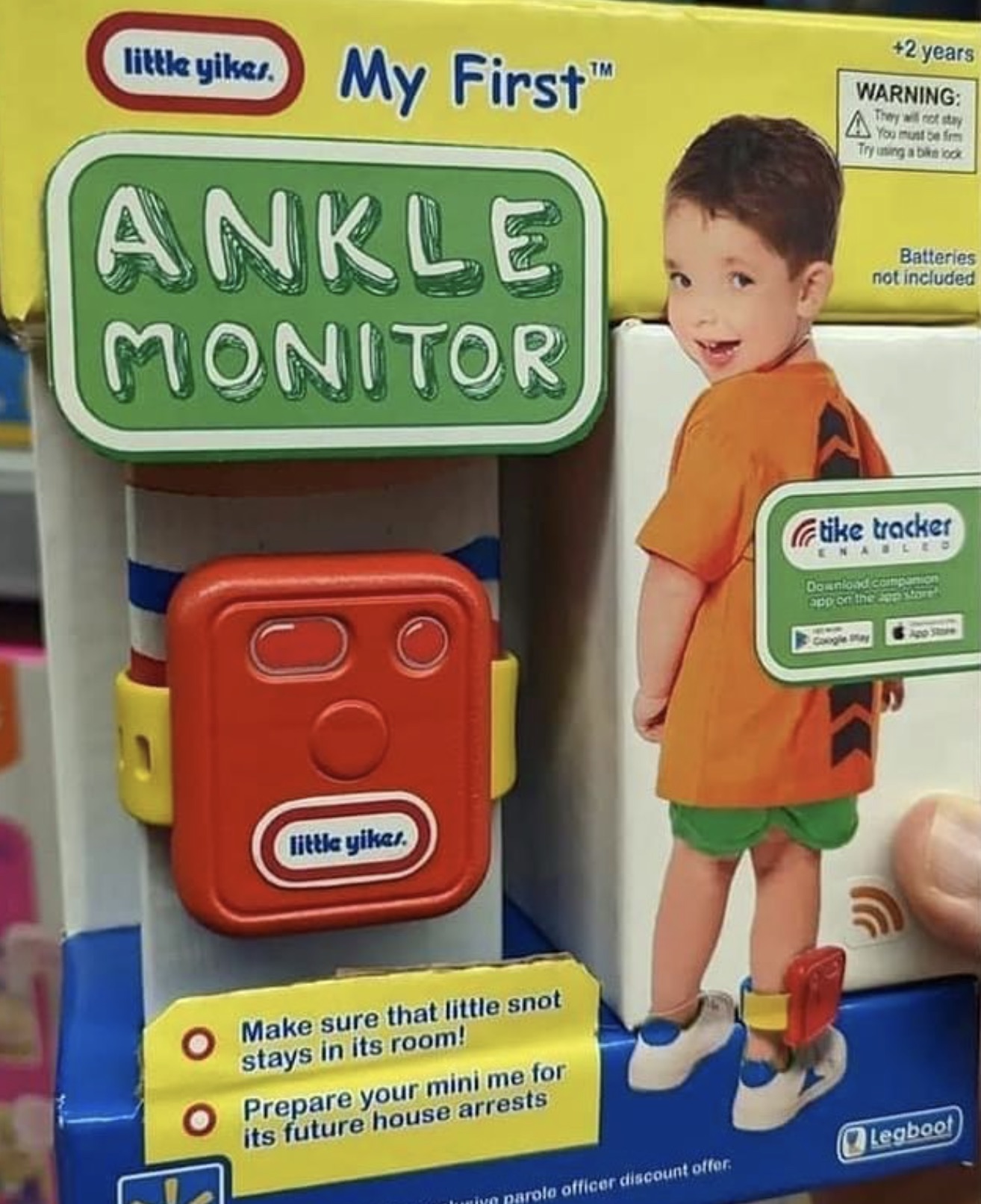 little tikes ankle monitor - little yikes My First" Ankle Monitor 2 years Warning They will not stay You must be firm Try using a bike lock Batteries not included little yikes. Make sure that little snot stays in its room! Prepare your mini me for its fut