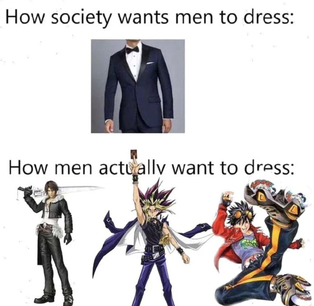 society wants men to dress - How society wants men to dress How men actually want to dress