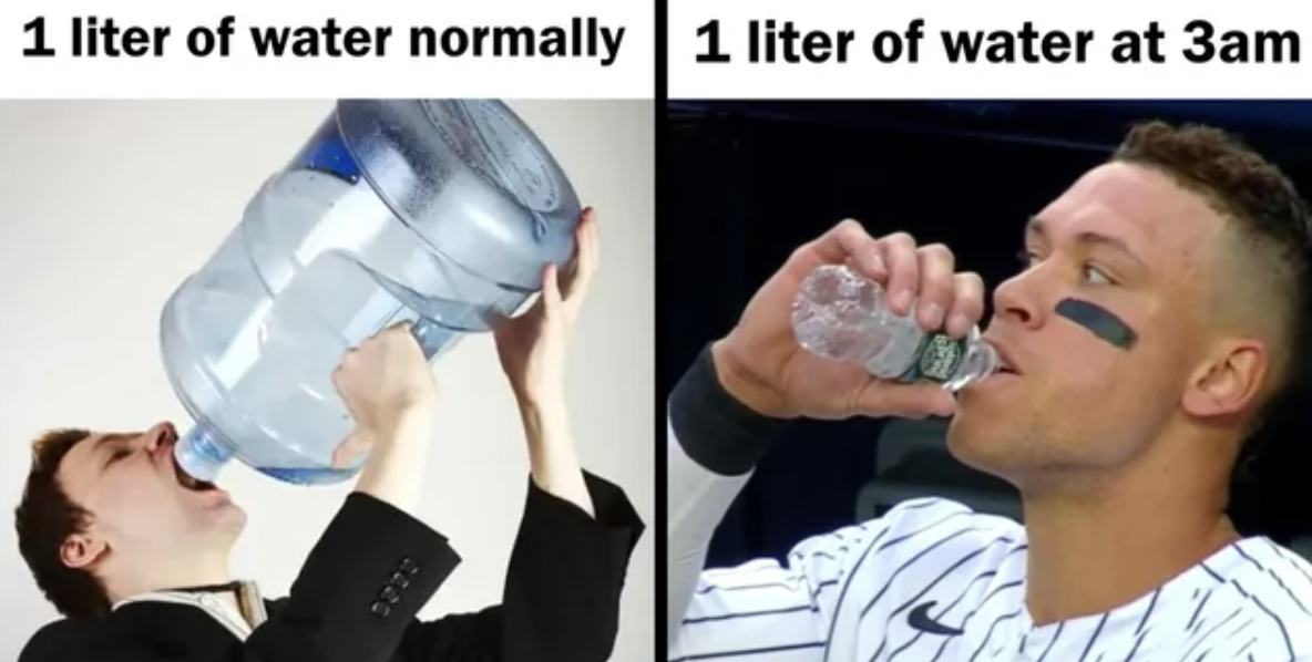 poland spring meme - 1 liter of water normally 1 liter of water at 3am