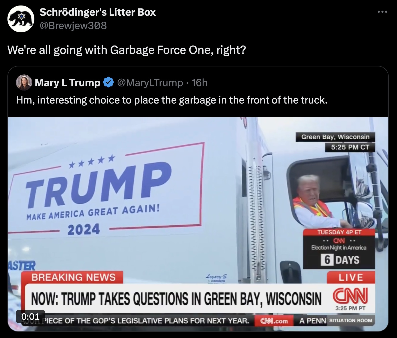 screenshot - Schrdinger's Litter Box We're all going with Garbage Force One, right? Mary L Trump 16h Hm, interesting choice to place the garbage in the front of the truck. Trump Make America Great Again! 2024 Green Bay, Wisconsin Ct Aster Breaking News Le