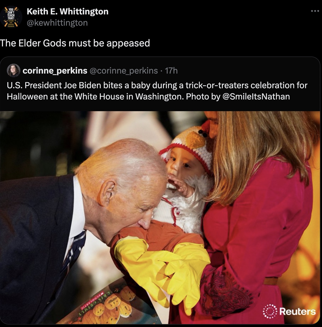 ganesh chaturthi - You Can'T Keith E. Whittington Teach That! 9 The Elder Gods must be appeased corinne_perkins 17h U.S. President Joe Biden bites a baby during a trickortreaters celebration for Halloween at the White House in Washington. Photo by Thing S