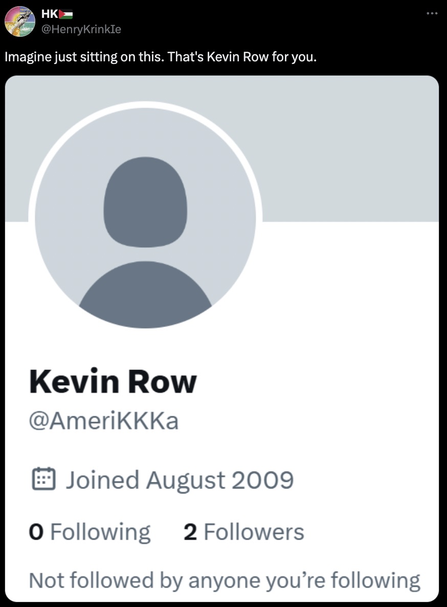 screenshot - Hk Imagine just sitting on this. That's Kevin Row for you. Kevin Row Joined O ing 2 ers Not ed by anyone you're ing