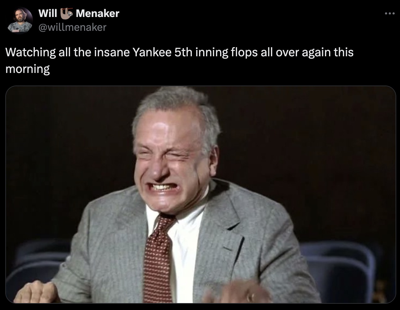 photo caption - Will Menaker Watching all the insane Yankee 5th inning flops all over again this morning