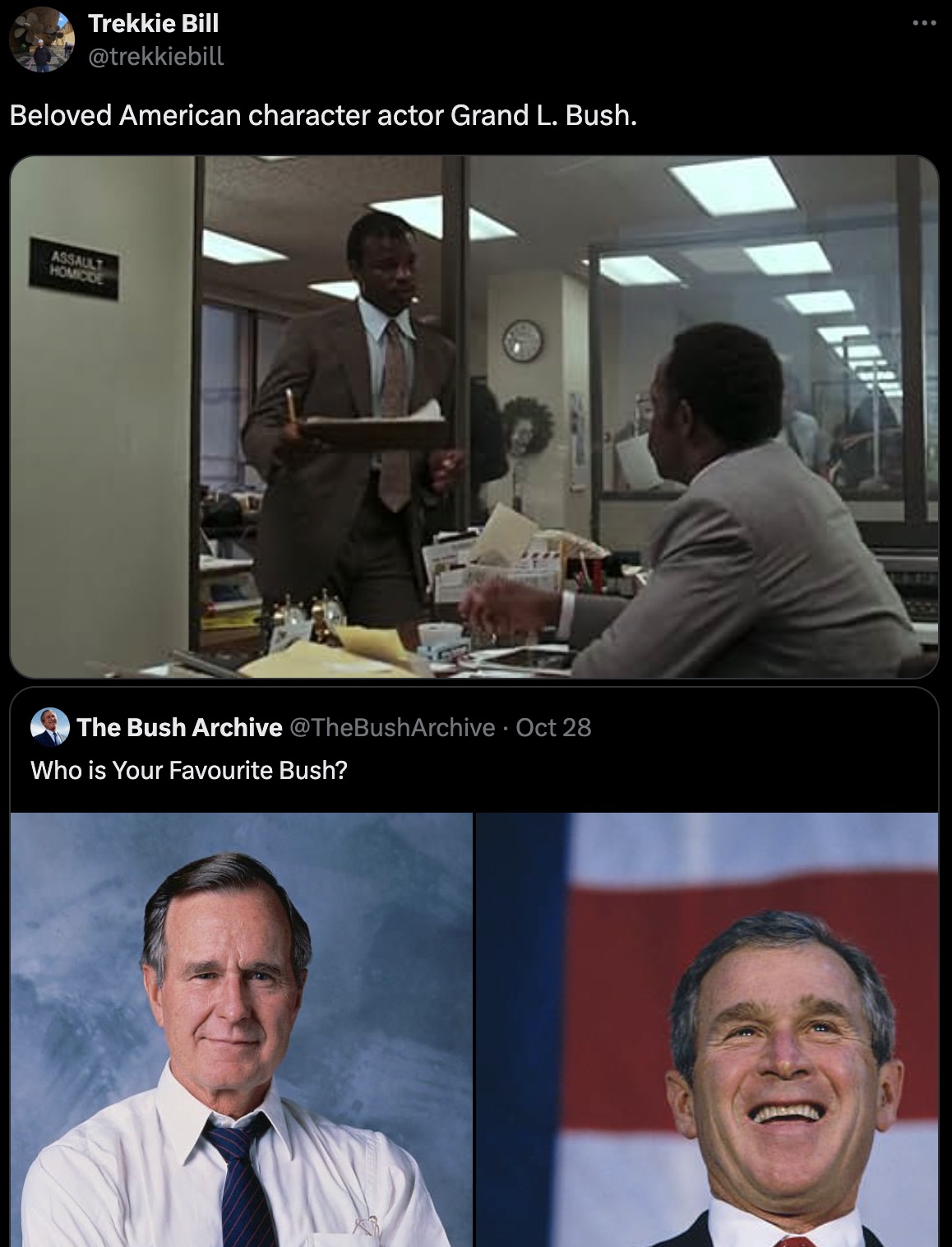 photo caption - Trekkie Bill Beloved American character actor Grand L. Bush. Assault Homicide O The Bush Archive Oct 28 Who is Your Favourite Bush? 09