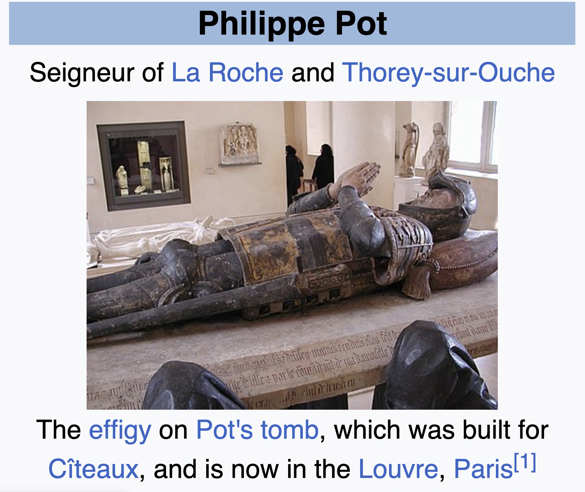 Louvre Museum - Philippe Pot Seigneur of La Roche and ThoreysurOuche bharat The effigy on Pot's tomb, which was built for Cteaux, and is now in the Louvre, Paris1