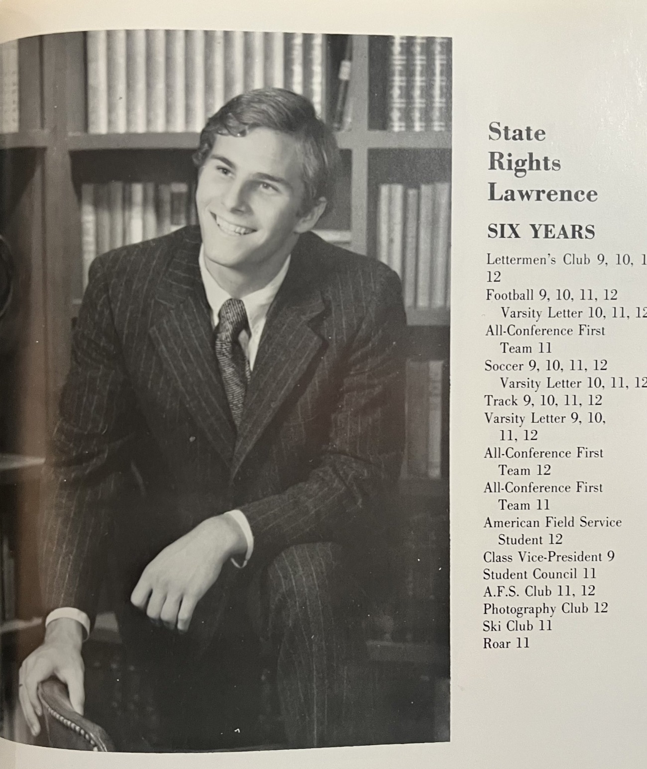 gentleman - State Rights Lawrence Six Years Lettermen's Club 9, 10, 1 12 Football 9, 10, 11, 12 Varsity Letter 10, 11, 12 AllConference First Team 11 Soccer 9, 10, 11, 12 Varsity Letter 10, 11, 12 Track 9, 10, 11, 12 Varsity Letter 9, 10, 11, 12 AllConfer