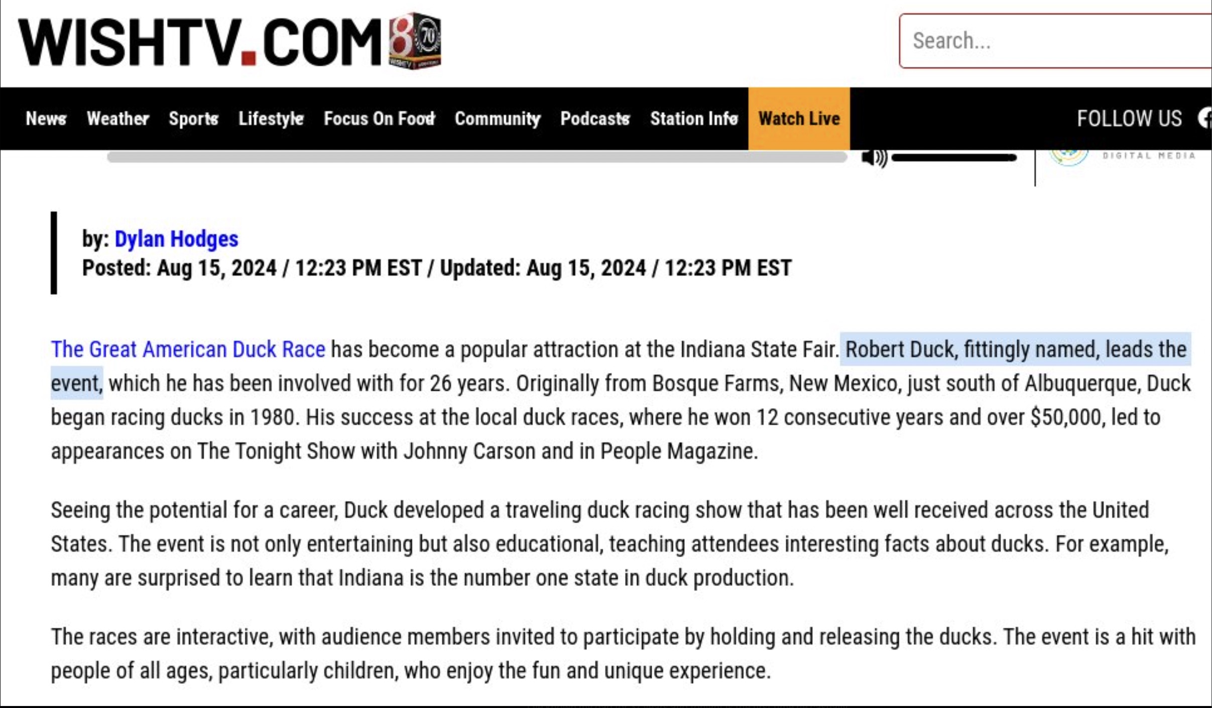 web page - Wishtv.Com News Weather Sports Lifestyle Focus On Food Community Podcasts Station Infe Watch Live Search... Us by Dylan Hodges Posted Est Updated Est The Great American Duck Race has become a popular attraction at the Indiana State Fair. Robert