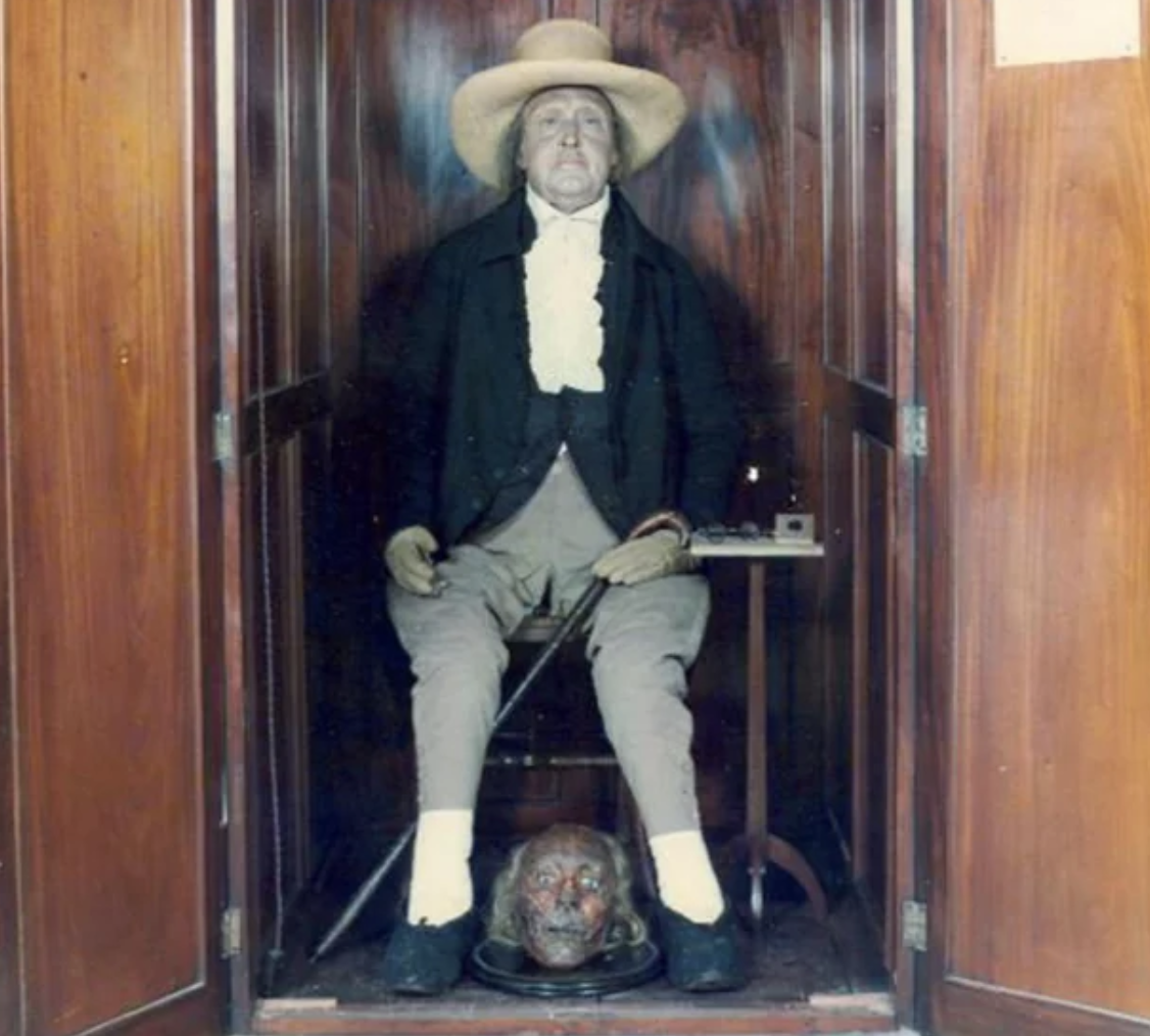 Jeremy Bentham died in 1832, but his preserved body is on display at University College London.