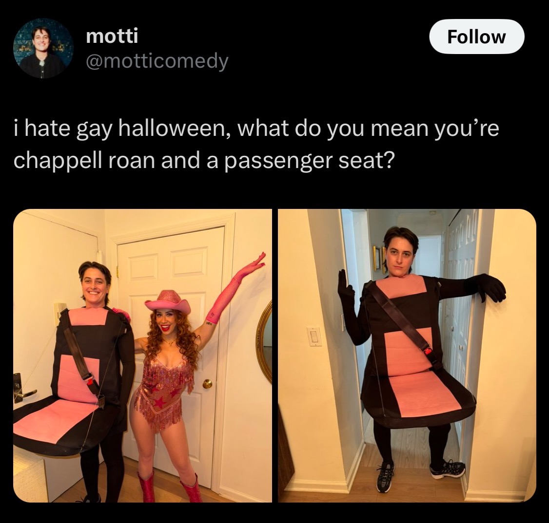 Internet meme - motti i hate gay halloween, what do you mean you're chappell roan and a passenger seat?