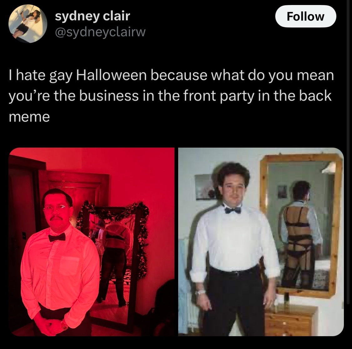 animation - sydney clair I hate gay Halloween because what do you mean you're the business in the front party in the back meme