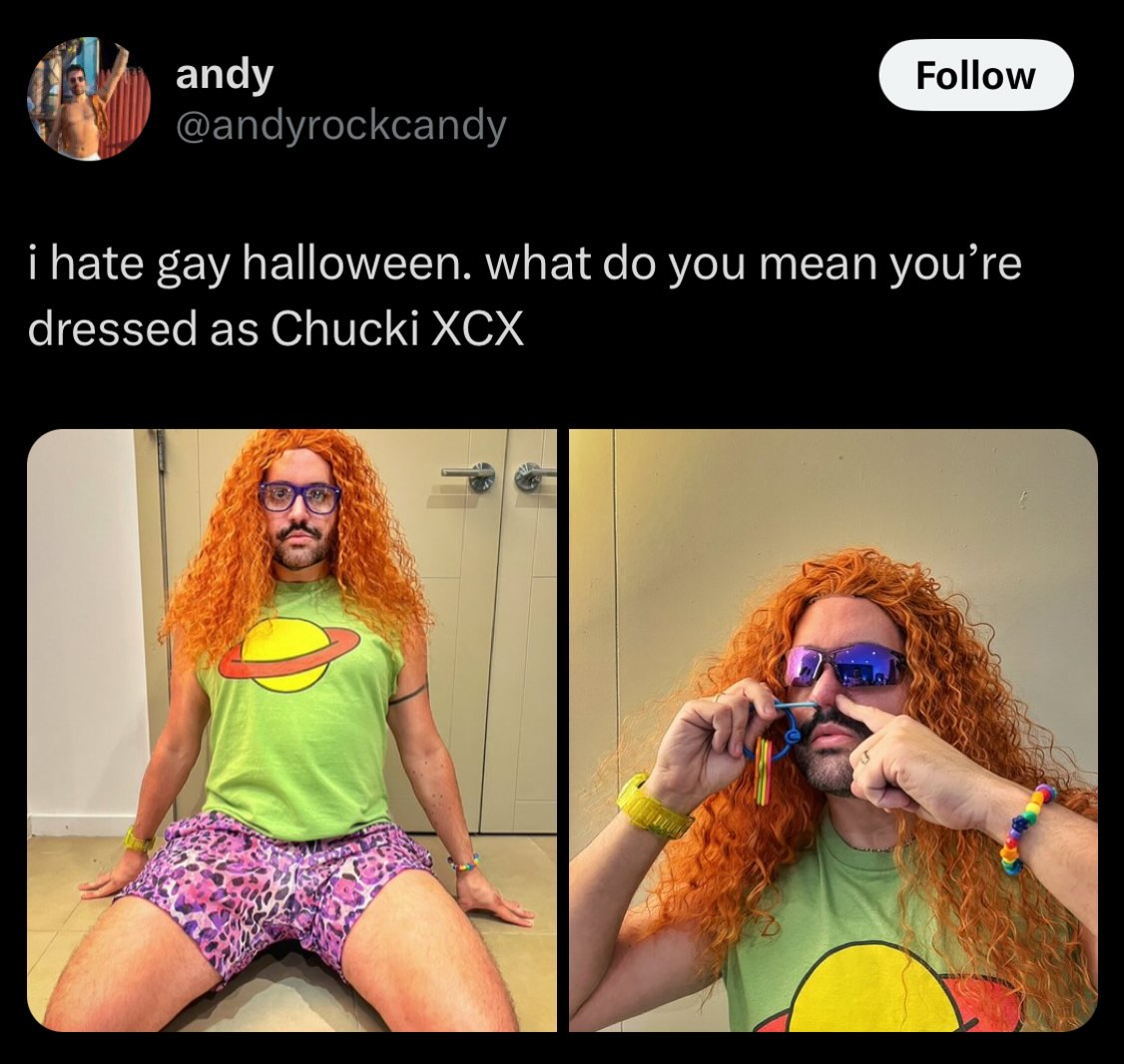 Internet meme - andy i hate gay halloween. what do you mean you're dressed as Chucki Xcx