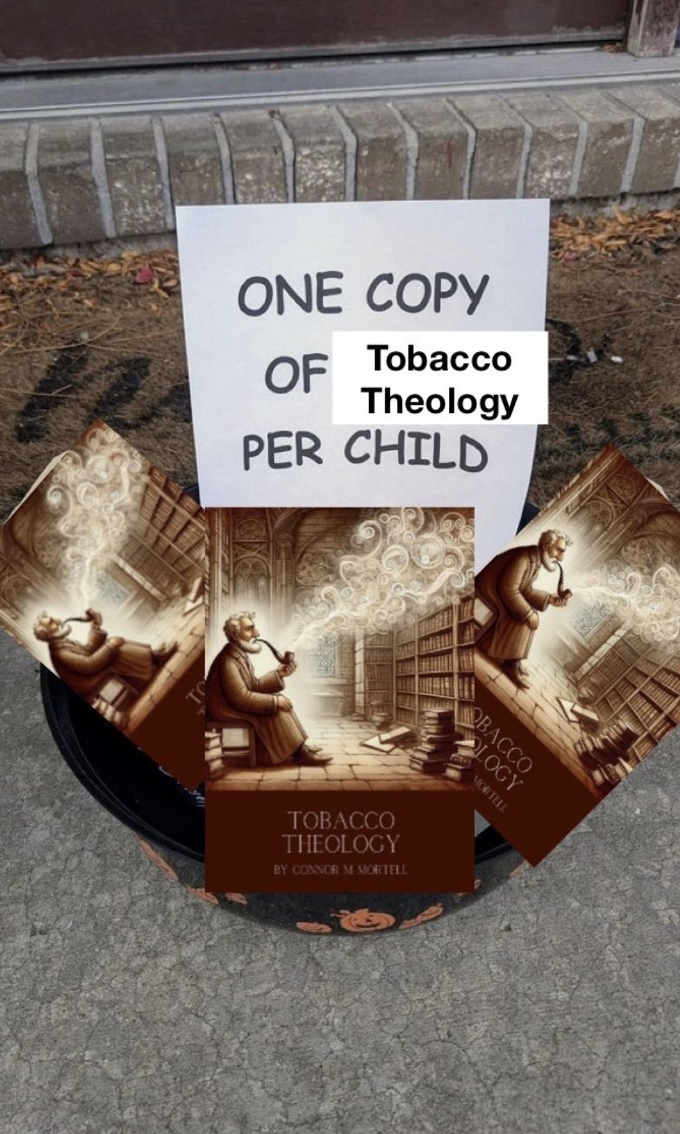 signage - One Copy Of Tobacco Theology Per Child Tobacco Theology Obacco Logy