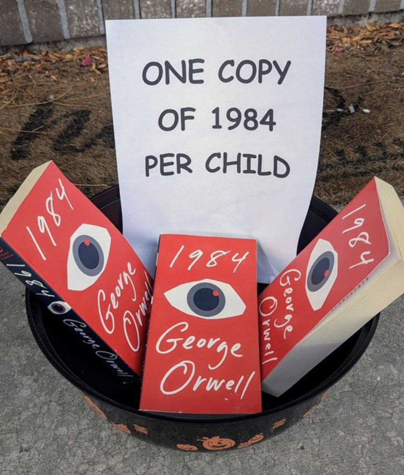 signage - One Copy Of 1984 Per Child 1984 George Or 1984 George Orwell 1984 George Orwell 1984 George Orwell