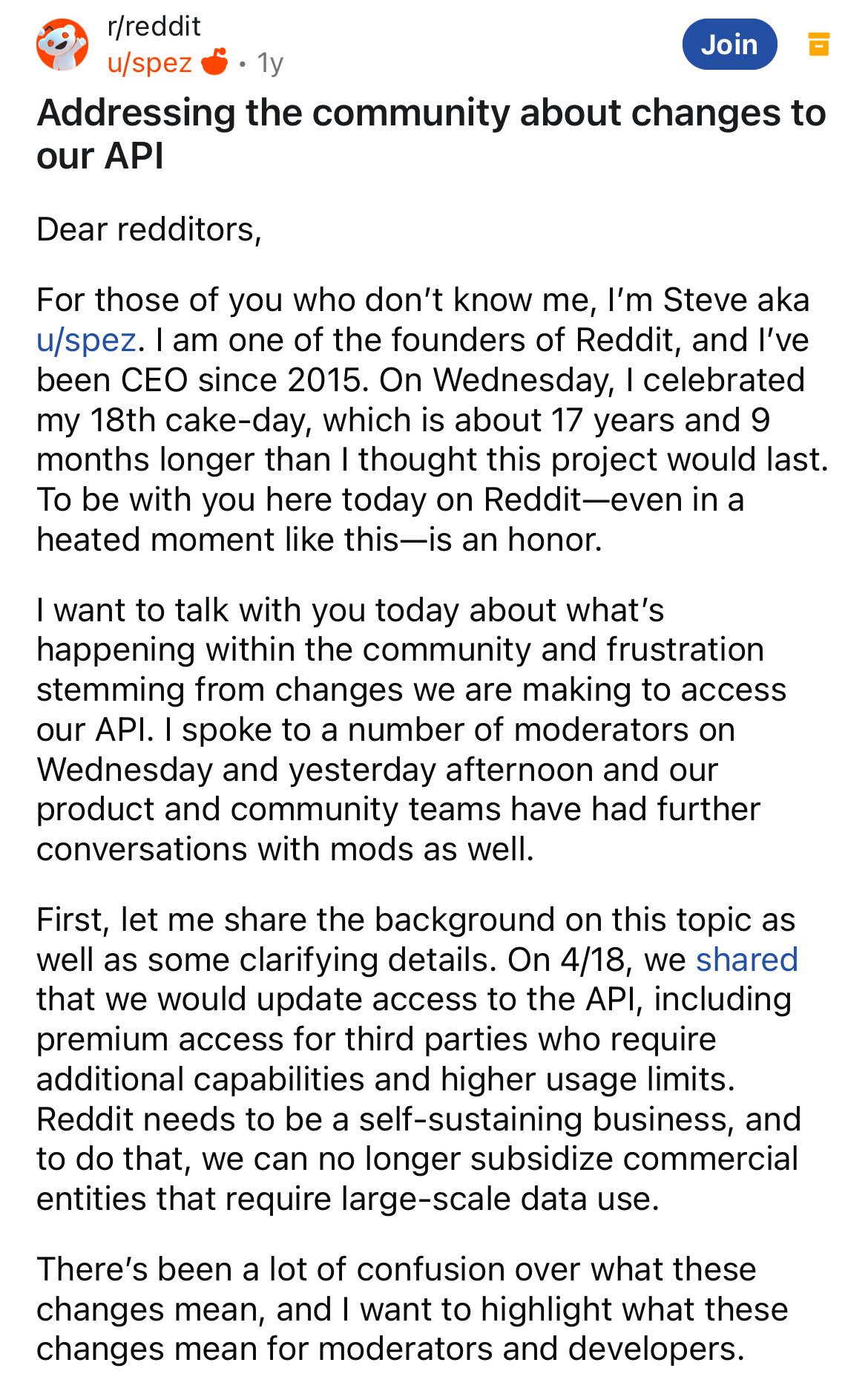 document - rreddit uspez Join Addressing the community about changes to our Api Dear redditors, For those of you who don't know me, I'm Steve aka uspez. I am one of the founders of Reddit, and I've been Ceo since 2015. On Wednesday, I celebrated my 18th c