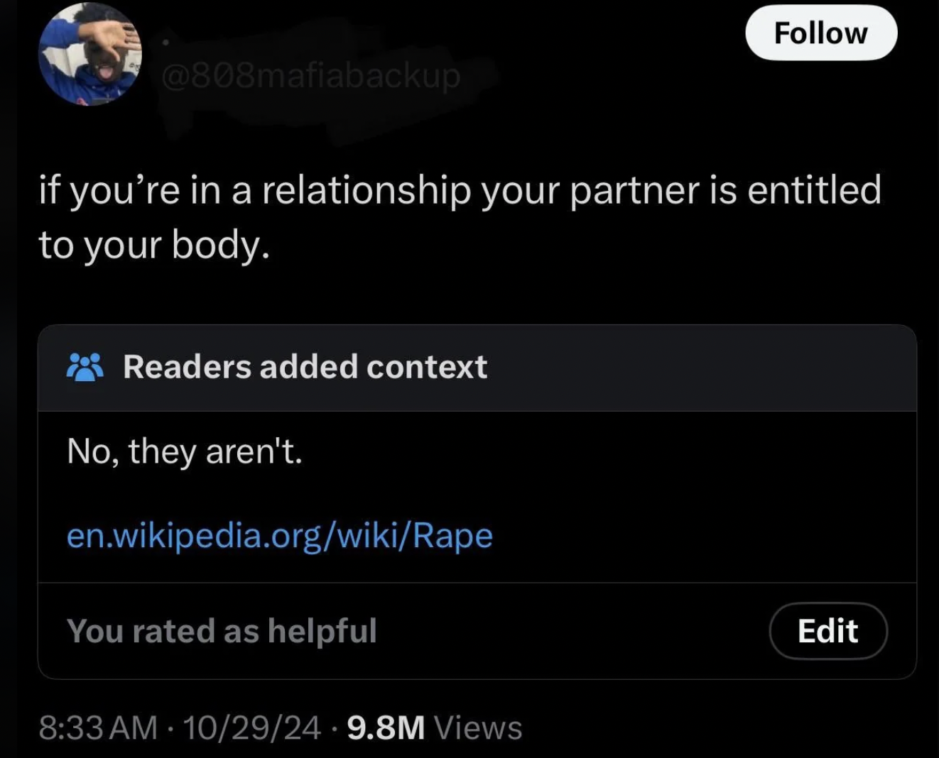 screenshot - if you're in a relationship your partner is entitled to your body. Readers added context No, they aren't. en.wikipedia.orgwikiRape You rated as helpful 102924 9.8M Views . Edit