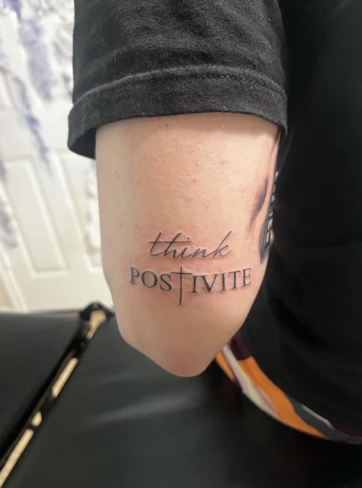 think positive tattoo - think Postivite