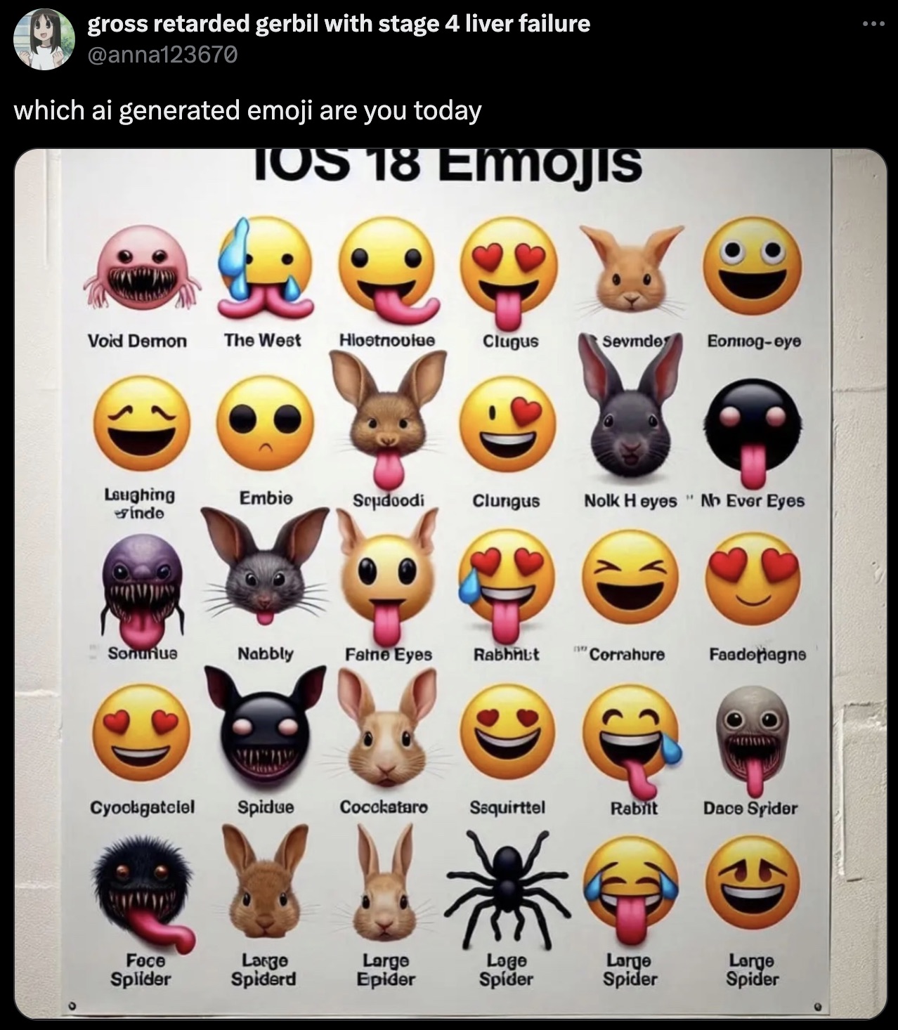 gross retarded gerbil with stage 4 liver failure which ai generated emoji are you today Tos 18 Emojis Void Demon The West Hlostnoviue Clugus Sevmde Eonnogeye Laughing Finde Embie Sopdoodi Clungus Nolk H eyes "Nh Ever Eyes Sonuriue Nabbly Fatne Eyes Rabhhu